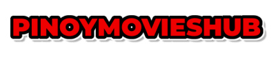 Pinoymovieshub